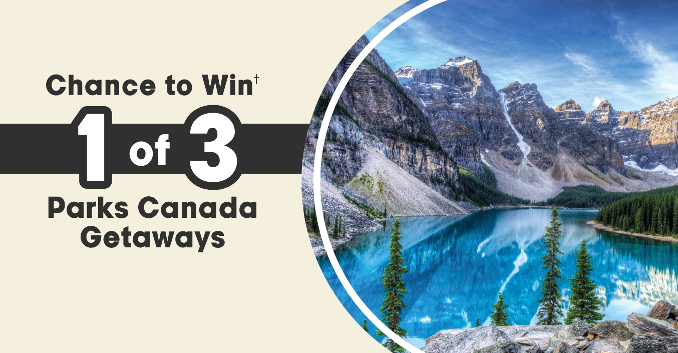 Chance to Win 1 of 3 Parks Canada Getaways