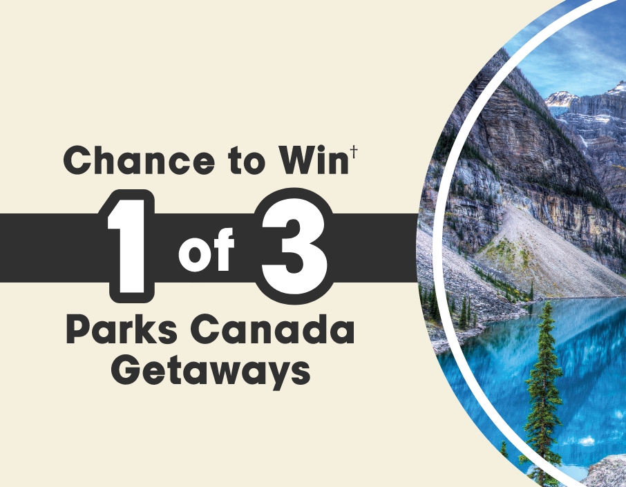 Chance to Win 1 of 3 Parks Canada Getaways