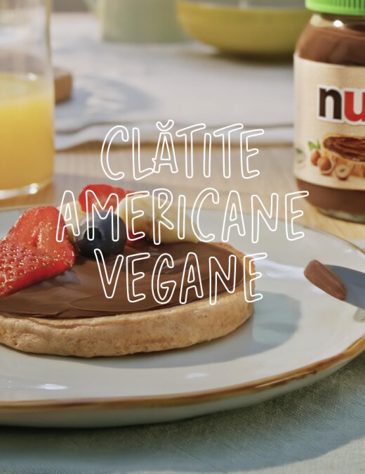 Clătite Americane Vegane cu Nutella® Plant-Based